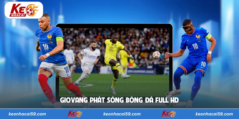 Giovang phát sóng bóng đá full HD