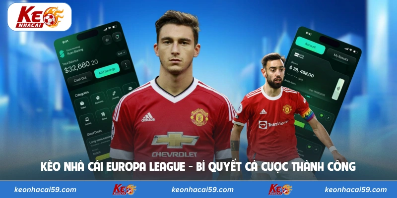 Kèo Nhà Cái Europa League - Bí Quyết Cá Cược Thành Công