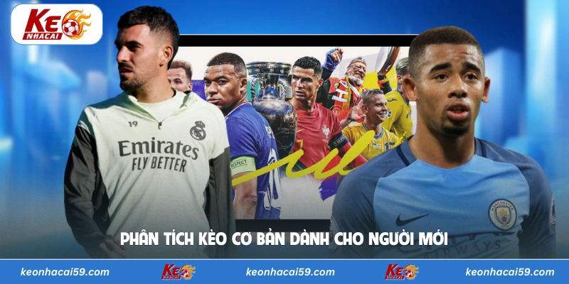 Phân tích kèo cơ bản dành cho người mới