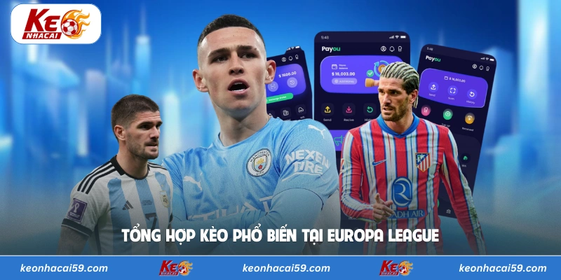 Tổng hợp kèo phổ biến tại Europa League