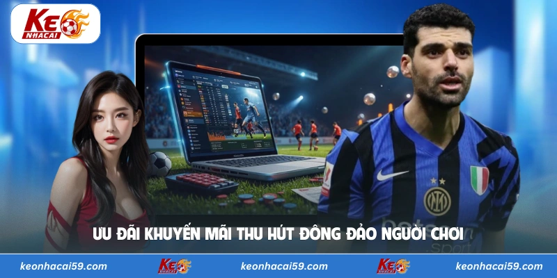 Ưu đãi khuyến mãi thu hút đông đảo người chơi
